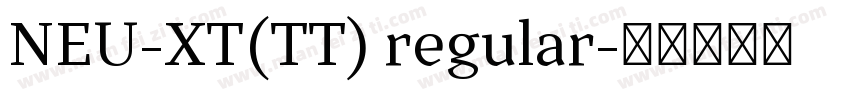 NEU-XT(TT) regular字体转换